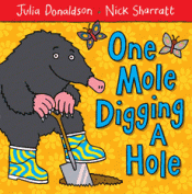 One Mole Digging a Hole - paperback