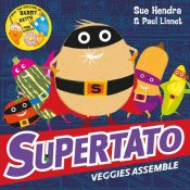Supertato: Veggies Assemble!