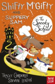 Shifty McGifty and Slippery Sam: The Spooky School - Chapter book