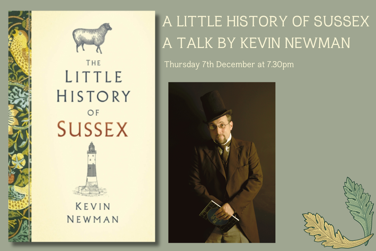 A LITTLE HISTORY OF SUSSEX WITH KEVIN NEWMAN
