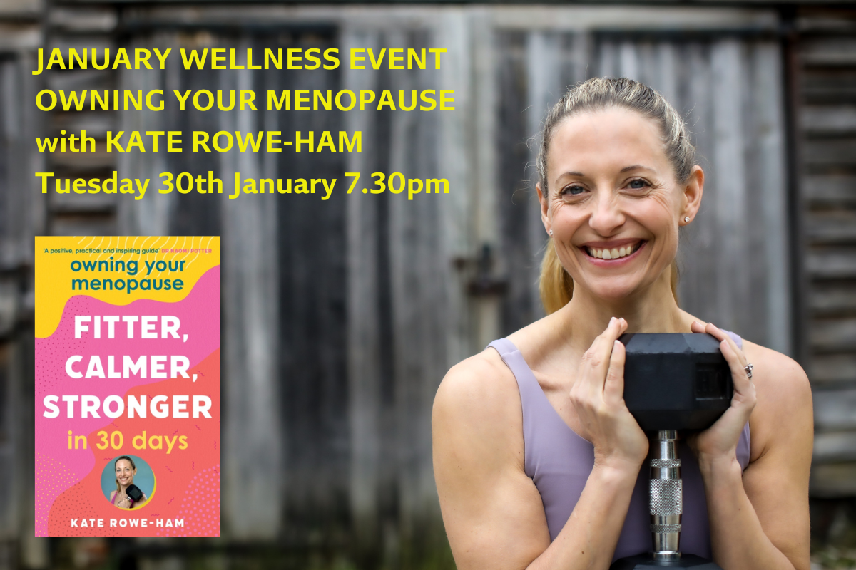 January Wellness Event – Owning Your Menopause with Kate Rowe-Ham