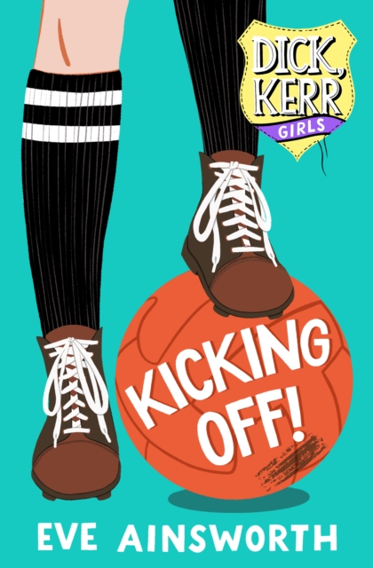 Kicking Off: Dick Kerr Girls 1