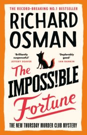 The Impossible Fortune