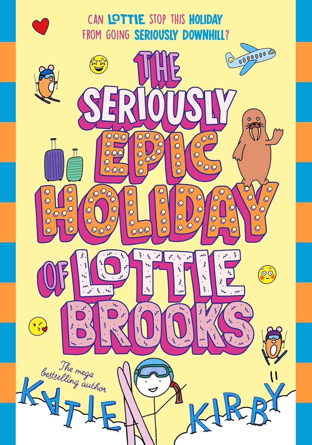The Seriously Epic Holiday of Lottie Brooks
