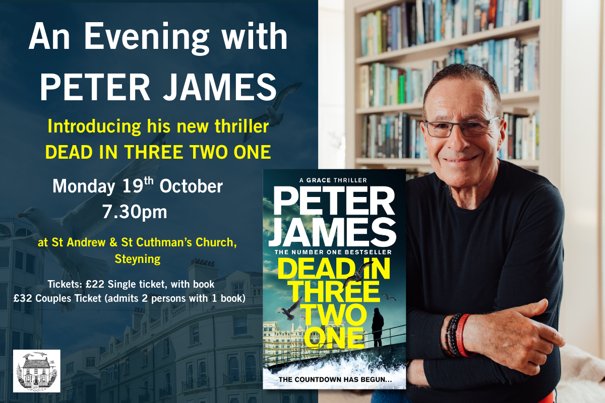 An Evening with PETER JAMES for his new thriller: ‘DEAD IN THREE TWO ONE’