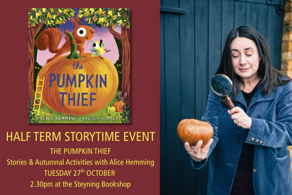 PUMPKIN THIEF: Stories & Autumnal Activities for Kids with ALICE HEMMING