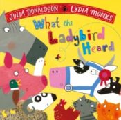What the Ladybird Heard - board book.