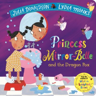 Princess Mirror-Belle and the Dragon Pox - board book