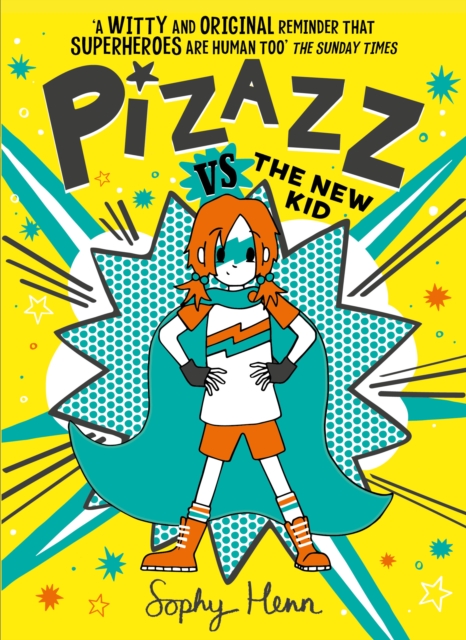 Pizazz 2 : Pizazz vs the New Kid